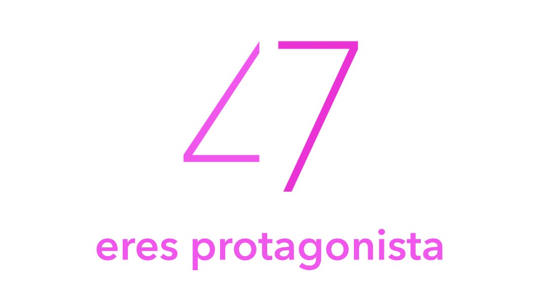 eres protagonista