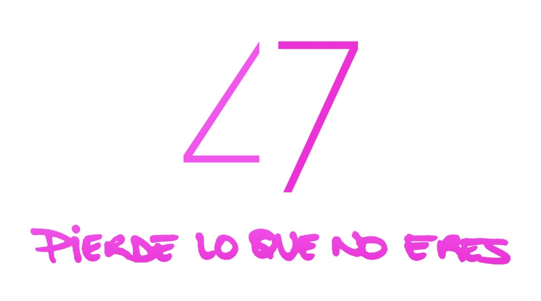 pierde lo que no eres