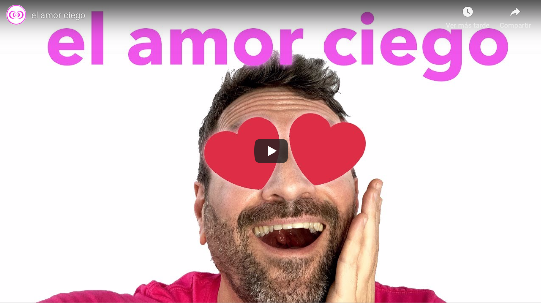 el amor ciego
