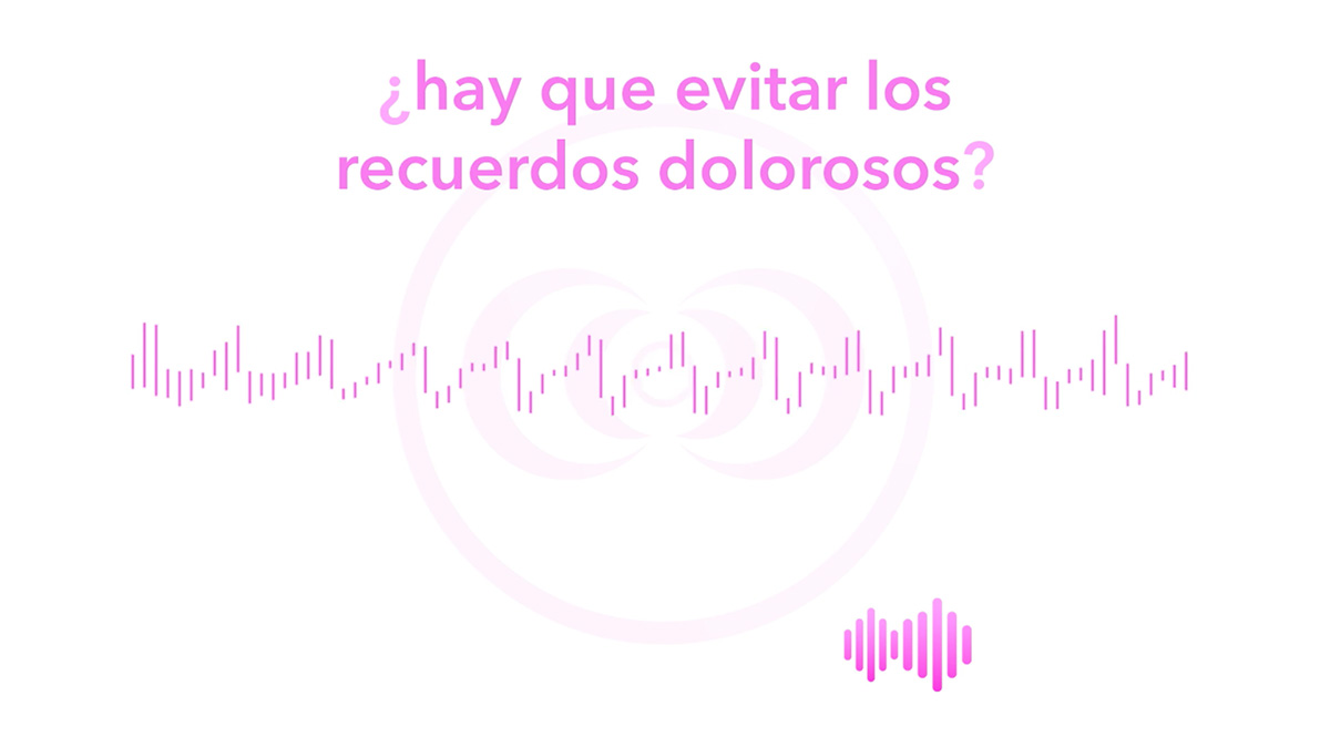 ¿hay que evitar los recuerdos dolorosos?
