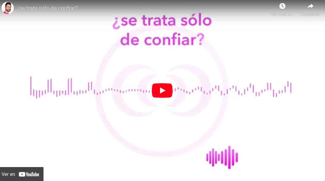 ¿se trata sólo de confiar?