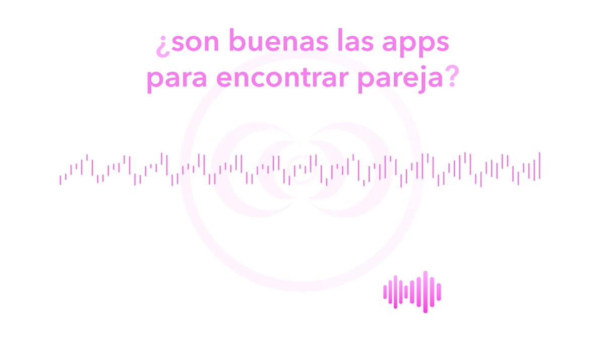 ¿son buenas las apps para encontrar pareja?